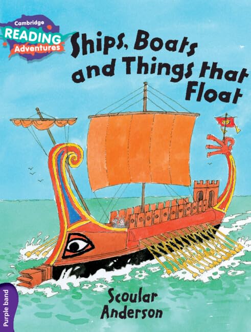 CAMBRIDGE READING ADVENTURES SHIPS, BOATS & THINGS THAT FLOAT PURPLE BAND