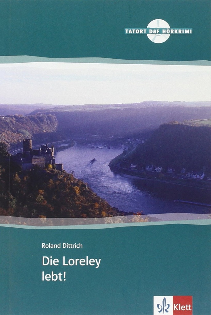 DIE LORELEY LEBT!