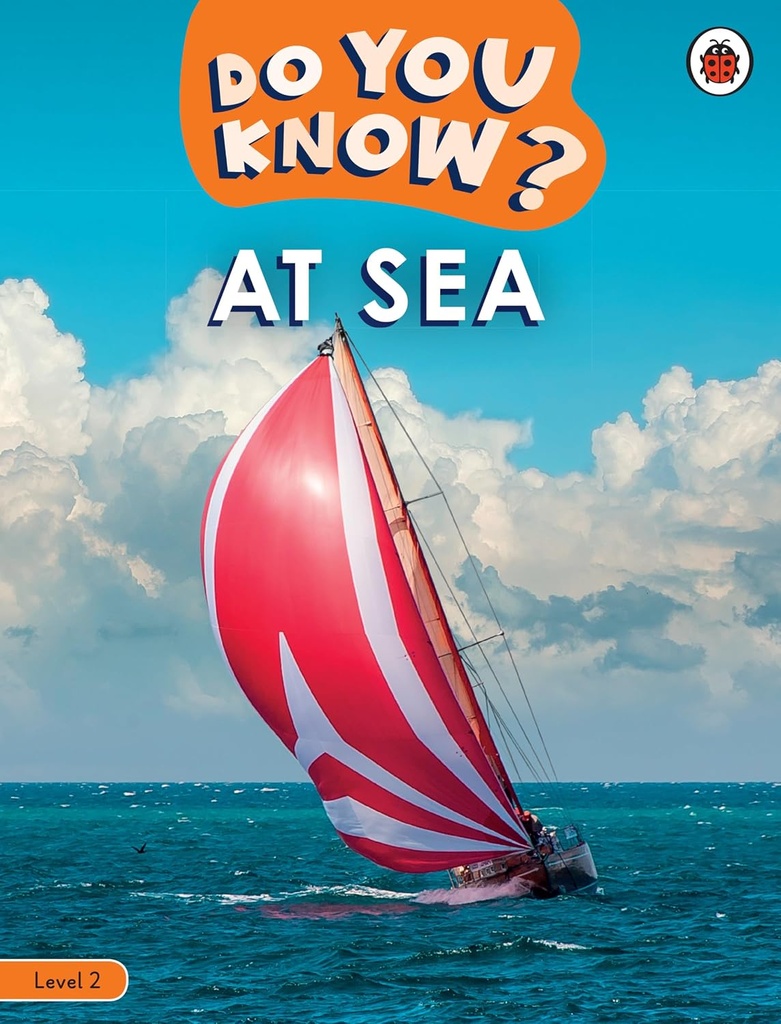DO YOU KNOW? AT SEA LEVEL 2