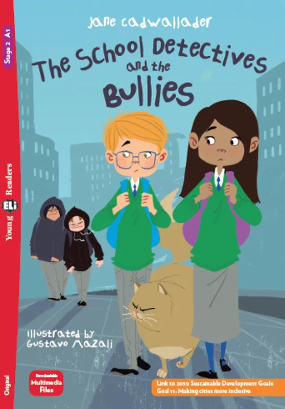 ELI YOUNG : THE SCHOOL DETECTIVES & THE BULLIES (STAGE 2)+DOWNLOADABLE AUDIO (N.E)