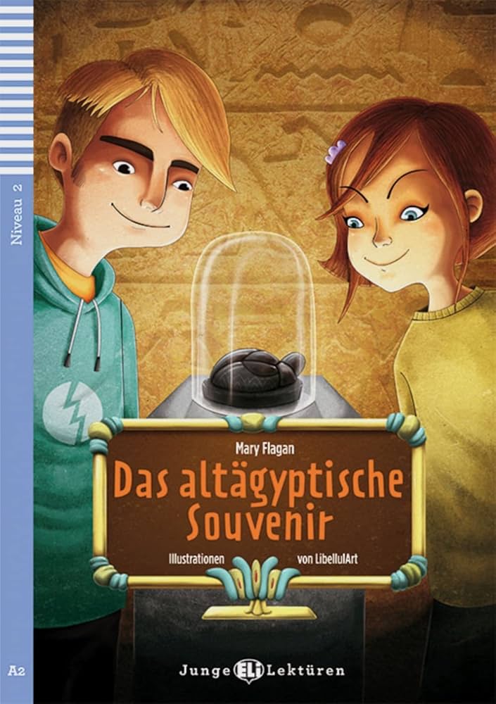 JUNGE ELI LEKTUREN : DAS ALTAGYPTISCHE SOUVENIR (NIVEAU 2)