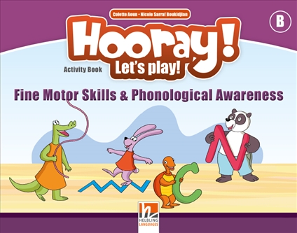 HOORAY! LET'S PLAY! B FINE MOTOR SKILLS & PHONOLOGICAL AWARENESS ACTIVITY BOOK (US ED)