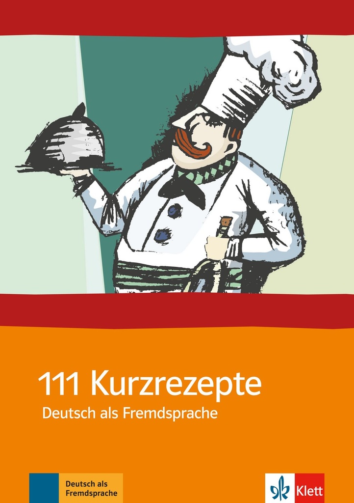 111 KURZREZEPTE DEUTSCH ALS FREMDSPRACHE