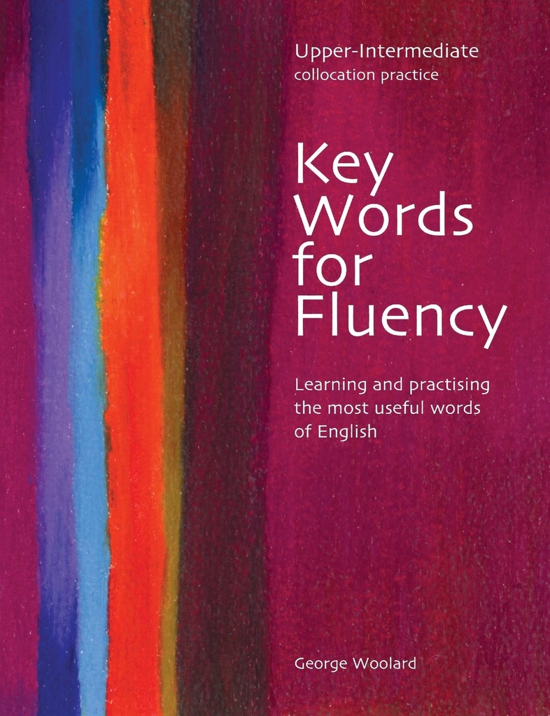 KEY WORDS FOR FLUENCY UPPER INTERMEDIATE