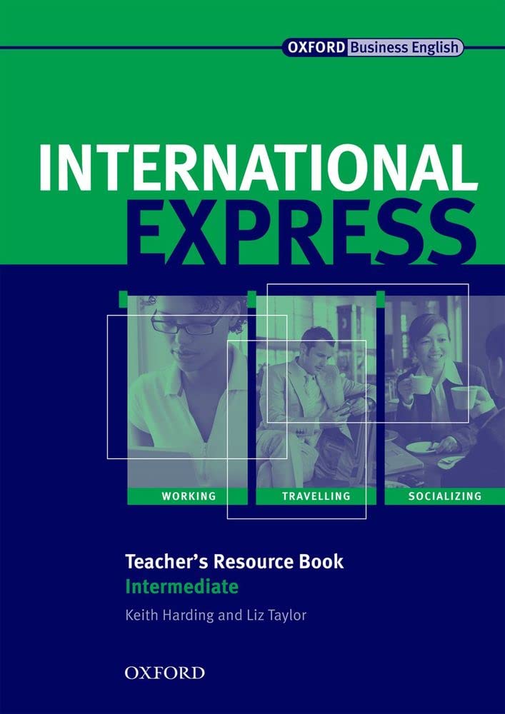 INTERNATIONAL EXPRESS TEACHER'S RESOURCE BOOK