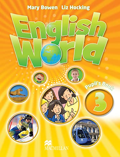 ENGLISH WORLD 3 PUPIL'S BOOK