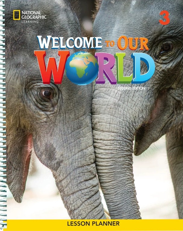 WELCOME TO OUR WORLD 3 LESSON PLANNER (BR 2ND ED)