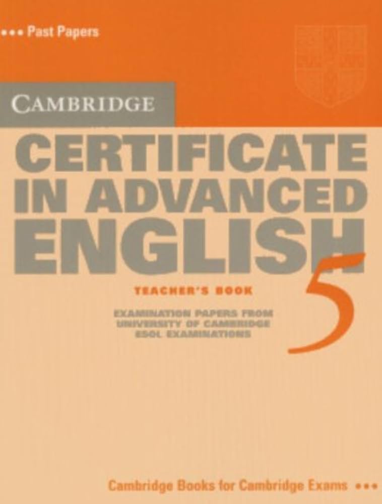 CAMBRIDGE CERTIFICATE IN ADVANCED ENGLISH 5 TBK
