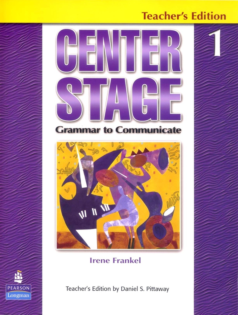 CENTER STAGE 1 TEACHER'S EDITION