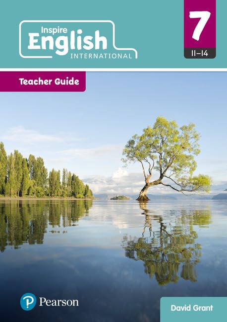 INSPIRE ENGLISH YEAR 7 TEACHER GUIDE (INTERNATIONAL 11-14)