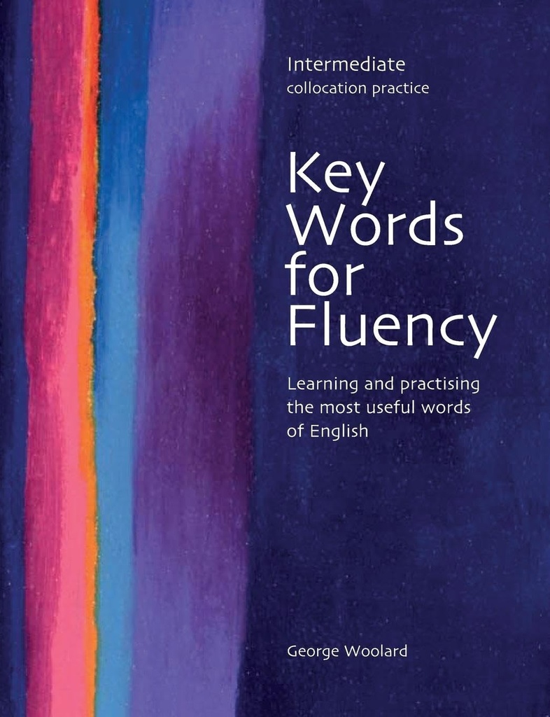 KEY WORDS FOR FLUENCY INTERMEDIATE