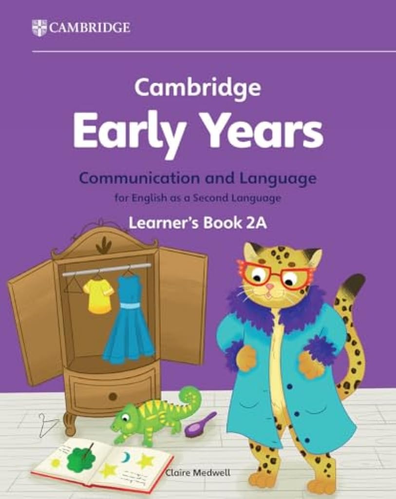 CAMBRIDGE EARLY YEARS 2A COM & LANG FOR ENGLISH 2ND LANG LEARNER'S BOOK