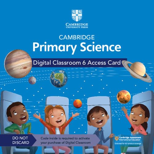 CAMBRIDGE PRIMARY SCIENCE 6 DIGITAL CLASSROOM ACCESS CARD (1 YEAR SITE LICENCE) (2ND ED)
