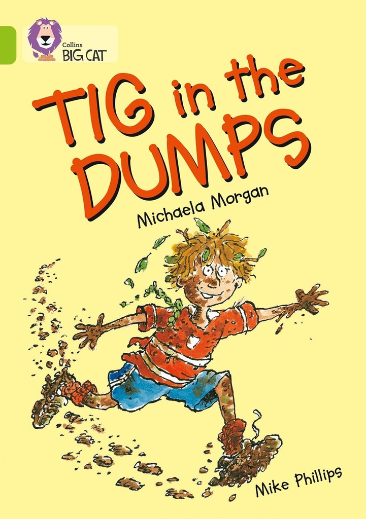 COLLINS BIG CAT : TIG IN THE DUMP (BAND 11 LIME)