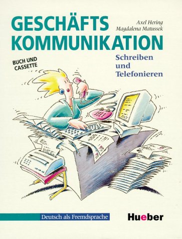 GESCHAFTS KOMMUNIKATION SCHREIBEN UND TELEFONIEREN+K7