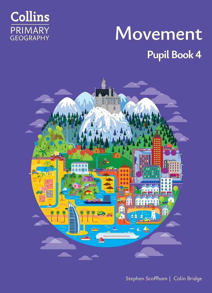 Collins Primary Geography Movement 4 Pupil Book (4th Ed)