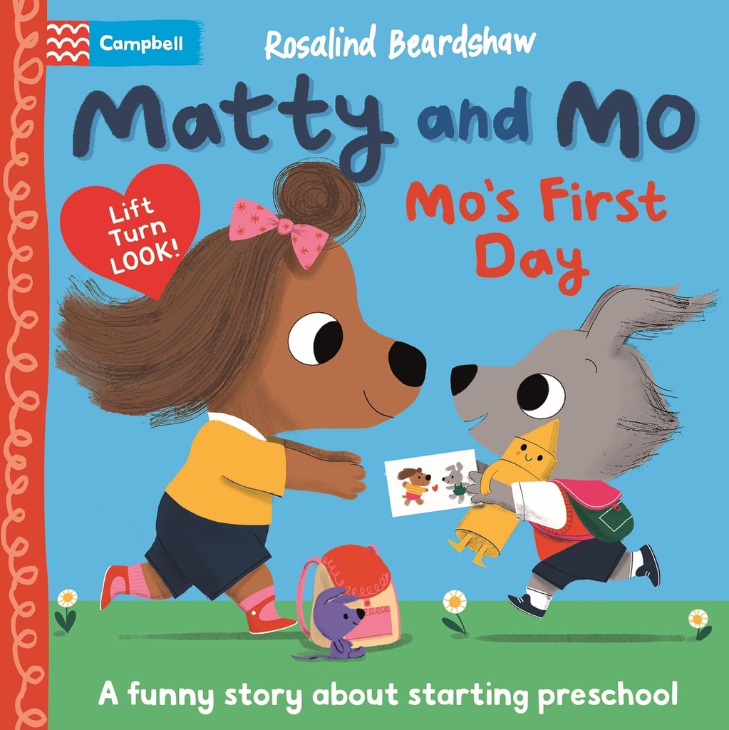 Matty & Mo : Mo’s First Day