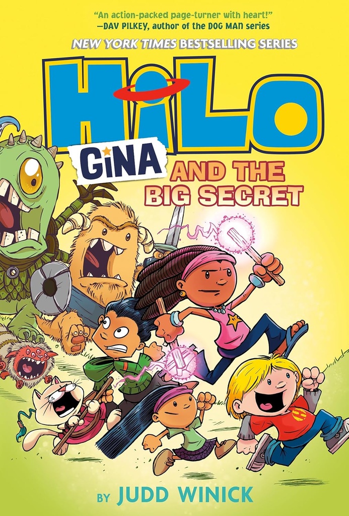 Hilo: Gina and the Big Secret (Hilo Book 8)