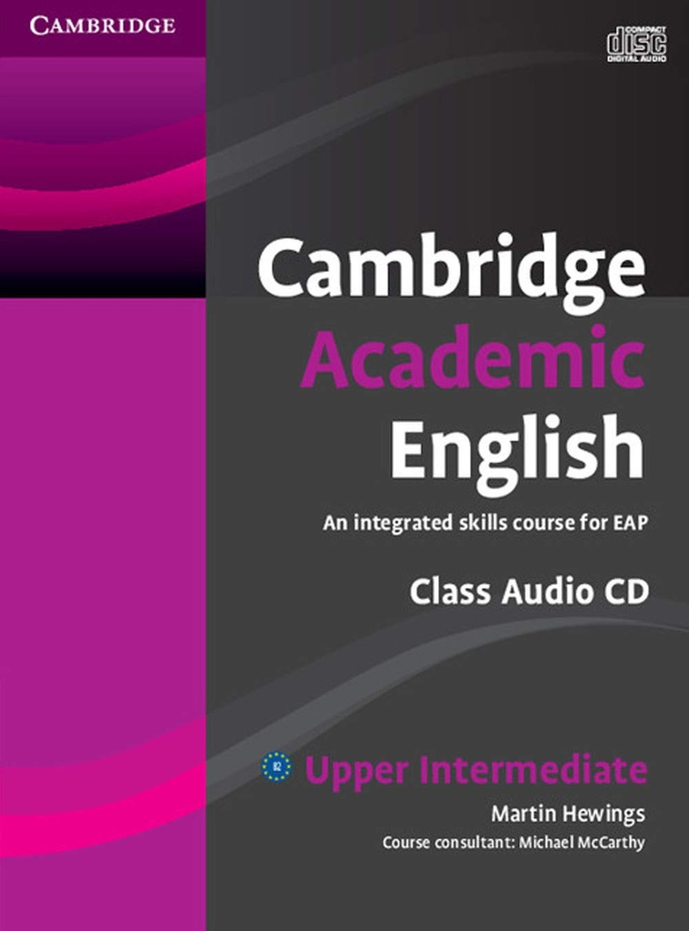 CAMBRIDGE ACADEMIC ENGLISH UPPER-INTERM (B2) CLASS AUDIO CD