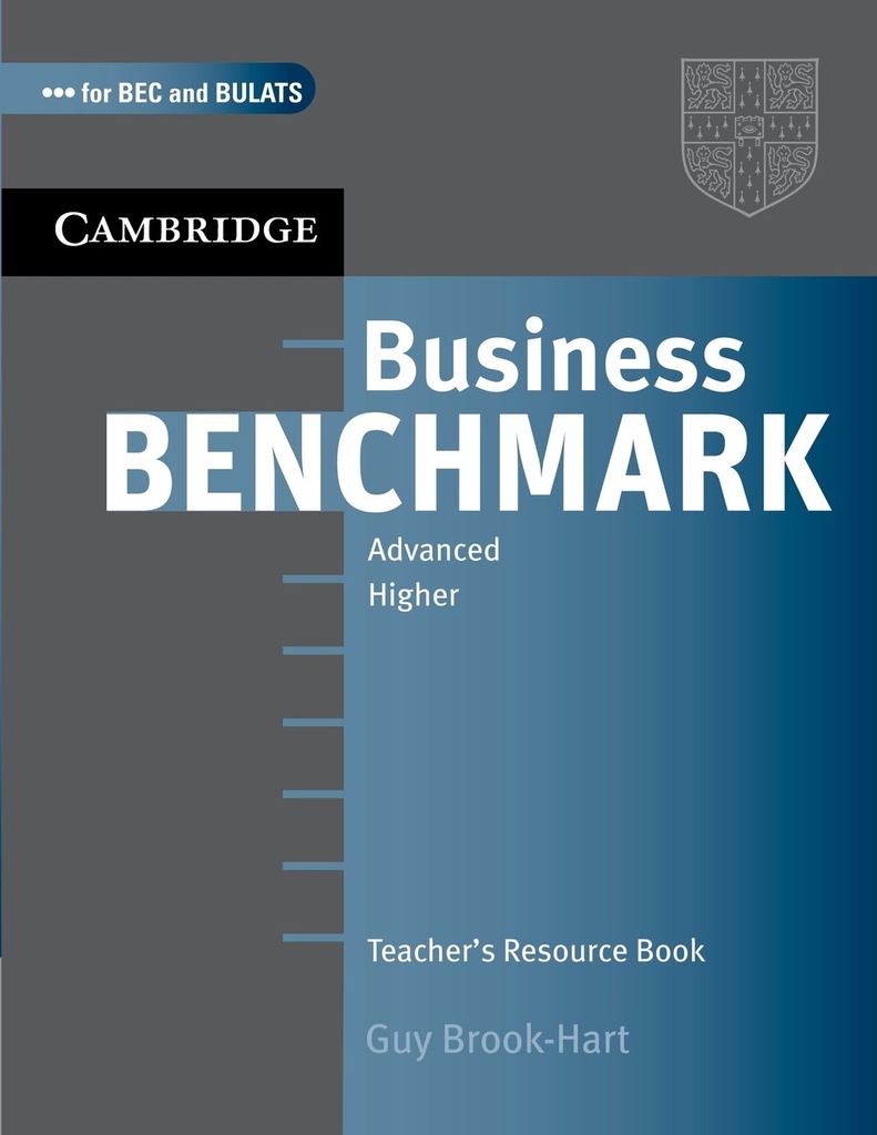 BUSINESS BENCHMARK ADVANCED TEACHER'S RES BOOK (BULATS & BEC HIGHER ED)