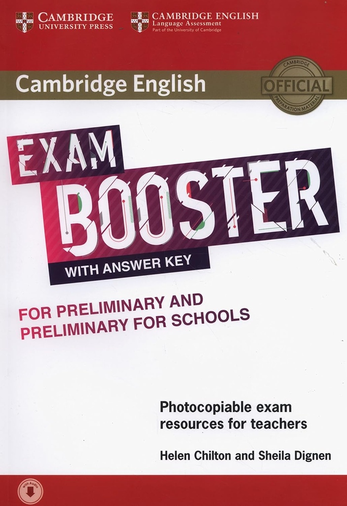 CAMBRIDGE ENGLISH EXAM BOOSTER FOR PRELIMINARY & PRELIMINARY FOR SCHOOLS PHOTOCOPIABLE EXAM REASOURCE FOR TEACHERS+KEY & AUDIO DOWNLOAD