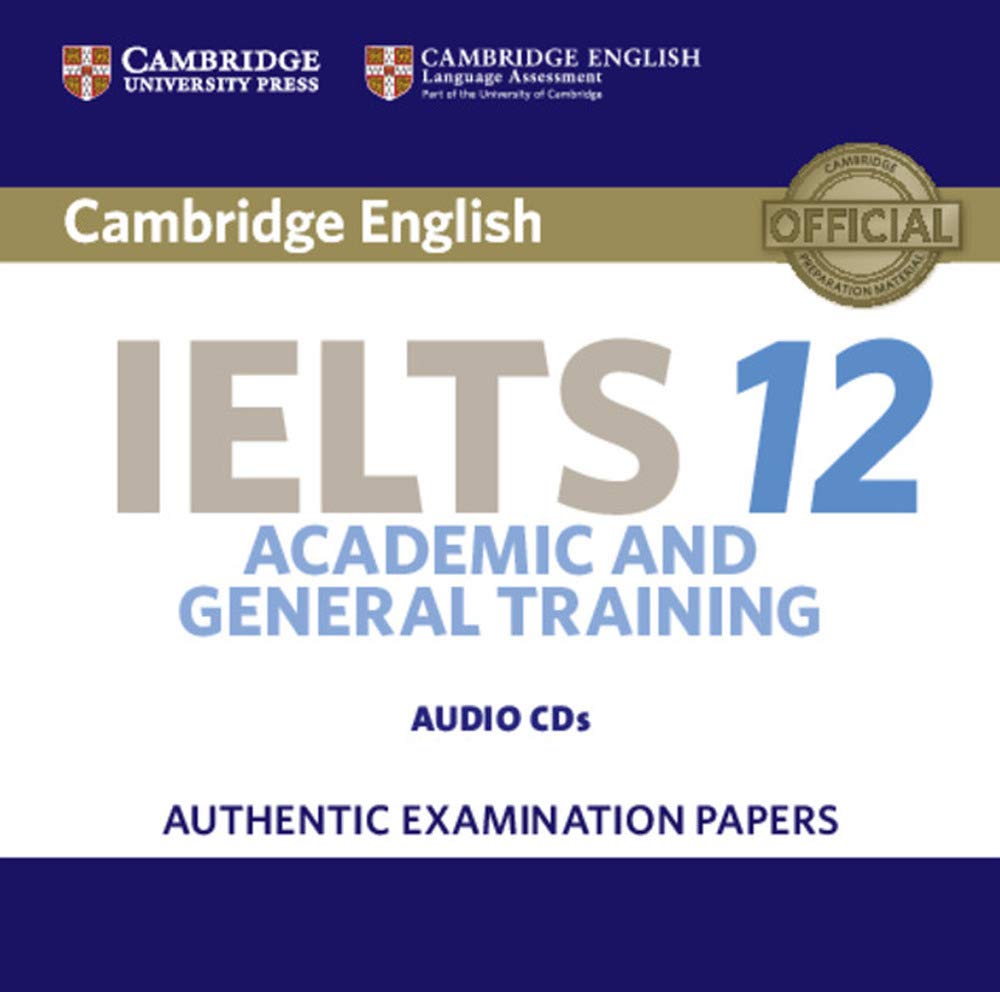CAMBRIDGE ENGLISH IELTS 12 ACADEMIC & GENERAL TRAINING AUDIO CDS (2)