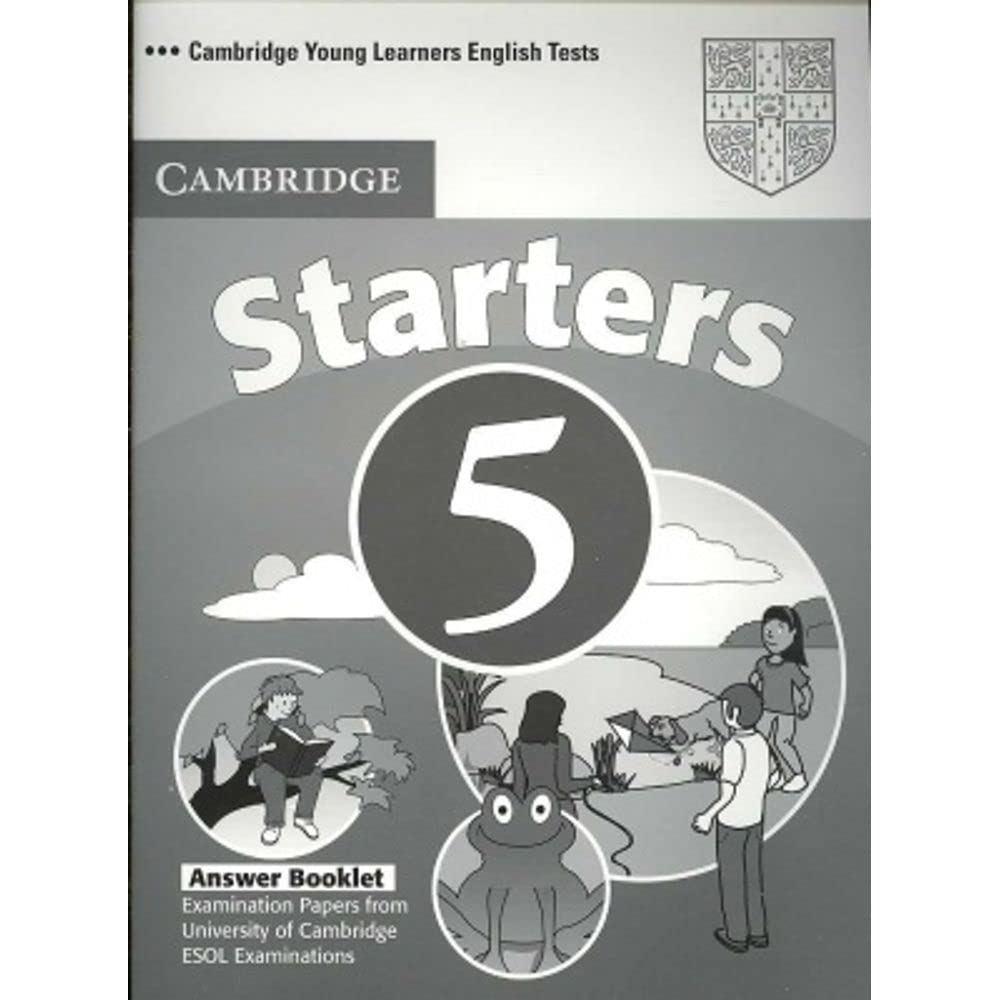 CAMBRIDGE YOUNG LEARNERS ENGLISH TESTS STARTERS 5 ANSWER BOOKLET