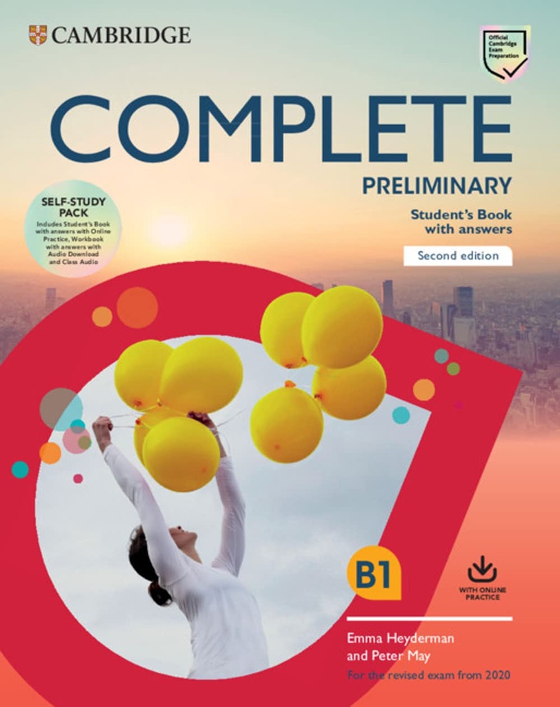 COMPLETE PRELIMINARY B1 STUDENT'S PACK : SBK+KEY, ONLINE PRACTICE & WBK+KEY (FOR THE REVISED EXAM FROM 2020) 2ND ED