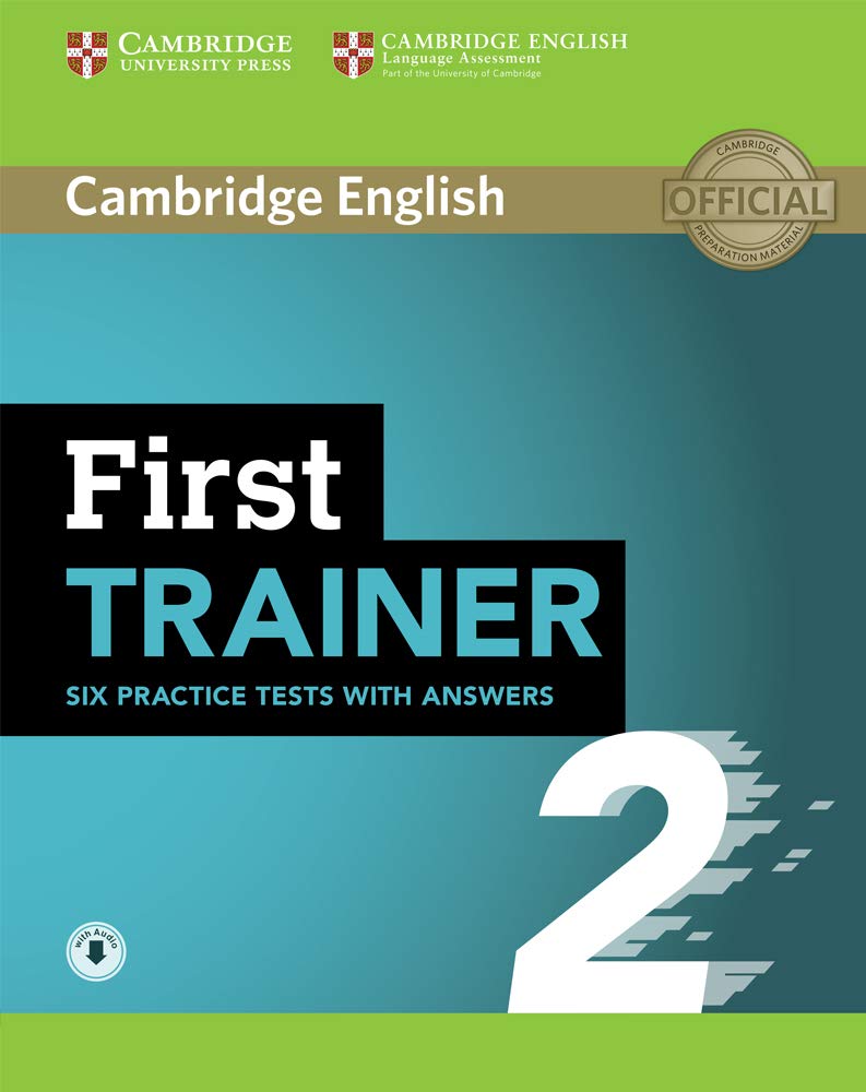 FIRST TRAINER 2 (FCE) SIX PRACTICE TESTS WITH KEY+AUDIO DOWNLOAD
