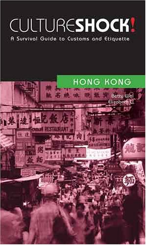 CULTURE SHOCK : HONG KONG