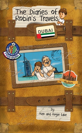 [9781782260547] The Diaries of Robin’s Travels: Dubai