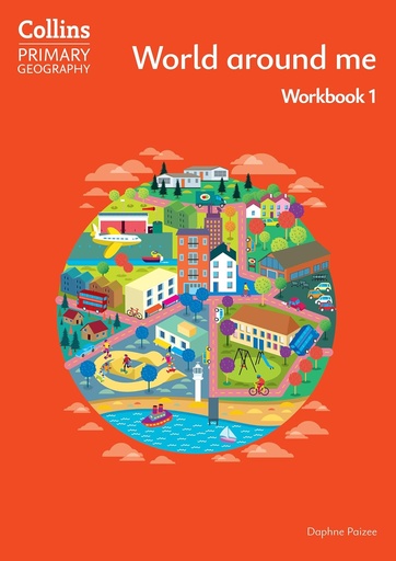 [9780008728342] Collins Primary Geography World Around me 1 Wbk (4th Ed)