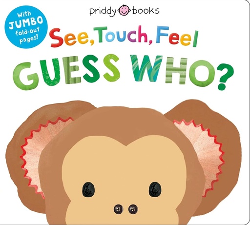 [9781916745896] See, Touch, Feel: Guess Who?