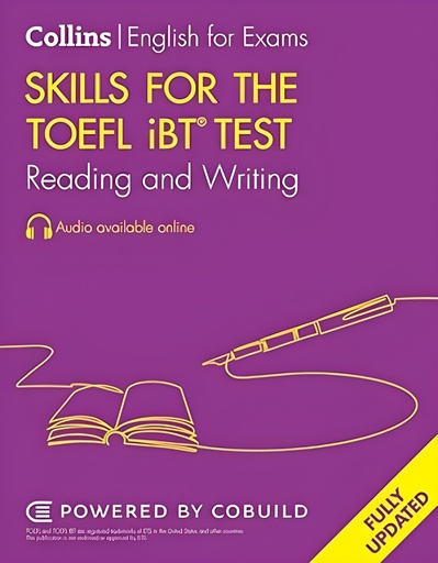 [9780008597917] COLLINS SKILLS FOR THE TOEFL IBT TEST : READING & WRITING+ONLINE AUDIO (2ND ED)
